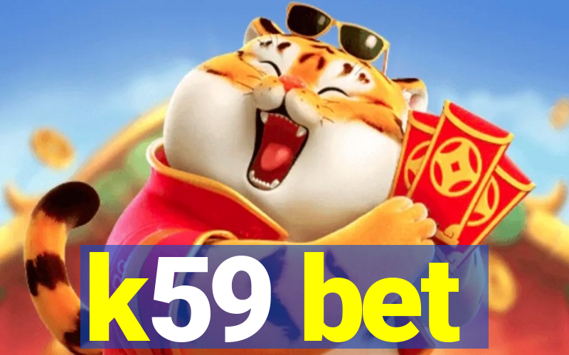 k59 bet